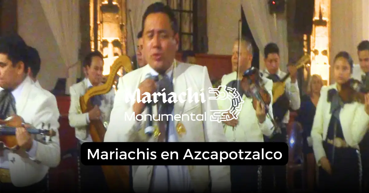 mariachis en Azcapotzalco