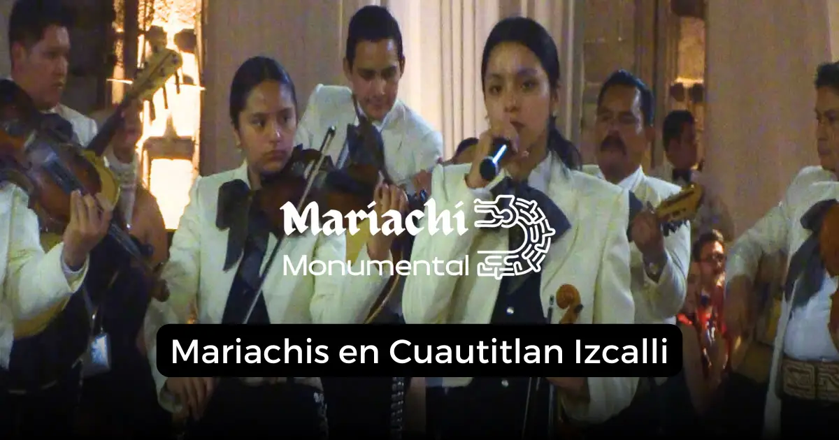 mariachis en Cuautitlan Izcalli